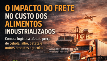 O impacto do frete no custo dos alimentos industrializados